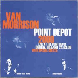 Van Morrison - Point Depot 2000 ( 2 CD SET ) front cover