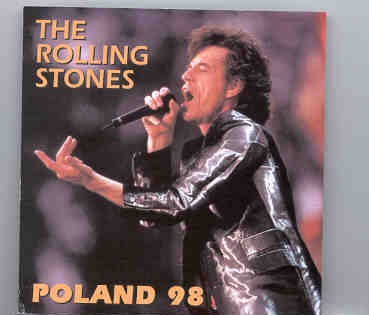Rolling Stones – Poland ’98 ( Slaski Stadium , Chorzow , Poland , August 14th , 1998 ) ( 2 CD SET ) Picture front cover Rolling Stones - Poland '98 ( Slaski Stadium , Chorzow , Poland , August 14th , 1998 ) ( 2 CD SET ) Picture front cover
