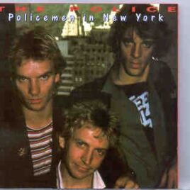 Sting / The Police - Policemen In New York ( Bottom Line , New York , USA , 1979 ) front cover
