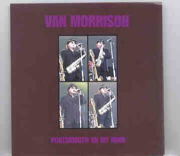 Van Morrison – Portsmouth On My Mind ( 2 CD set ) front cover Van Morrison - Portsmouth On My Mind ( 2 CD set ) front cover