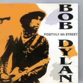 Bob Dylan - Positively 4th Street ( Live In Belgrade 1991 & Canada 1992 ) front cover
