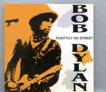 Bob Dylan – Positively 4th Street ( Live In Belgrade 1991 & Canada 1992 ) front cover Bob Dylan - Positively 4th Street ( Live In Belgrade 1991 & Canada 1992 ) front cover