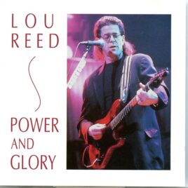 Lou Reed / Velvet Underground - Power And Glory ( Swingin' Pig )( 2 CD SET )( World Music Theatre , Finley Park , Illinois , USA , Sept 12th , 1992 ) front cover