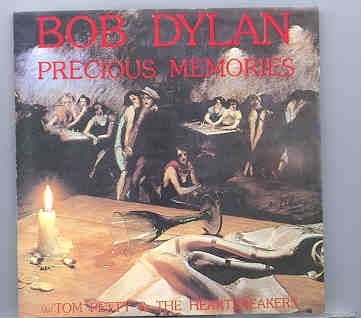 Bob Dylan – Precious Memories ( W / Tom Petty , 1986 American Tour )( Living Legend ) front cover Bob Dylan - Precious Memories ( W / Tom Petty , 1986 American Tour )( Living Legend ) front cover
