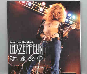 Led Zeppelin – Precious Rarities ( TWELVE Unreleased studio versions and alternate takes & mixes ) front cover Led Zeppelin - Precious Rarities ( TWELVE Unreleased studio versions and alternate takes & mixes ) front cover