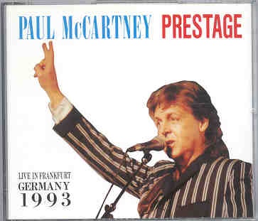 Paul McCartney – Prestage ( 2 CD SET ) ( Live in Frankfurt , Germany , February 23rd , 1993 ) front cover Paul McCartney - Prestage ( 2 CD SET ) ( Live in Frankfurt , Germany , February 23rd , 1993 ) front cover