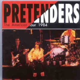 The Pretenders - The American Tour 1984 ( Mistral ) front cover