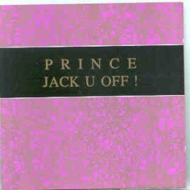 Prince - Jack U Off !  ( Swingin' Pig ) front cover