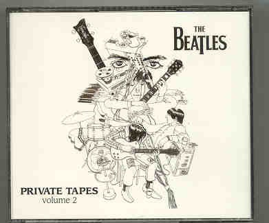 The Beatles – Private Tapes Volume 2 ( 3 CD set ) front cover The Beatles - Private Tapes Volume 2 ( 3 CD set ) front cover