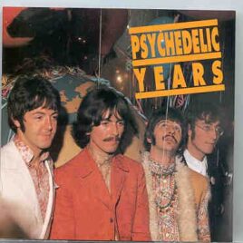 The Beatles - Psychedelic Years Vol 1 ( LSD Recs ) front cover