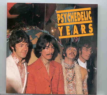 The Beatles – Psychedelic Years Vol 1 ( LSD Recs ) front cover The Beatles - Psychedelic Years Vol 1 ( LSD Recs ) front cover