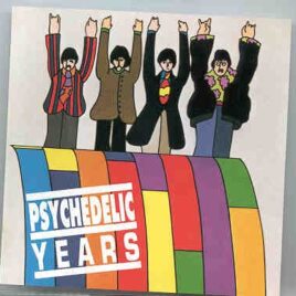 The Beatles - Psychedelic Years Vol 3 ( LSD Recs ) front cover