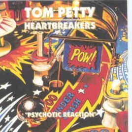 Tom Petty - Psychotic Reaction ( Live in Oakland , California , USA , November 24th , 1991 ) front cover