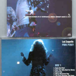 Led Zeppelin - Pure Percy ( 2 CD SET ) ( Live at Olympiahalle , Munich , Germany , March 12th , 1973 )