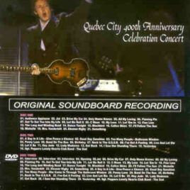 Paul McCartney - Quebec City 400th Anniversary ( 2 CD + 1 DVD set ) ( Piccadilly Circus ) ( July 2008 )
