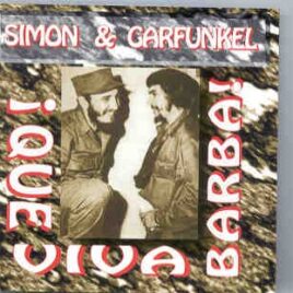 Simon & Garfunkel - Que Viva Barba ! ( Live at Miami University , Nov 11th , 1969 ) front cover
