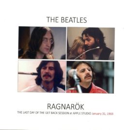 The Beatles - Ragnarook ( 3 CD SET )( The last day of the Get Back Sessions at Apple Studios , January 31st , 1969 )( Misterclaudel ) front cover