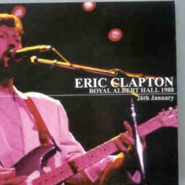 Eric Clapton - 9 Wonderful Nights At Royal Albert Hall 1988 ( January 26th ) ( 2 CD set ) ( Beano ) front cover