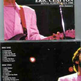 Eric Clapton - 9 Wonderful Nights At Royal Albert Hall 1988 ( January 29th ) ( 2 CD set ) ( Beano )