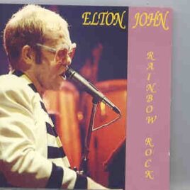 Elton John - Rainbow Rock  ( 2 CD set ) ( Silver Rarities ) ( Live 1977 ) Picture front cover