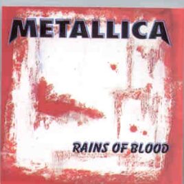 Metallica - Rains Of Blood ( Live In USA 1989-1992 ) front cover