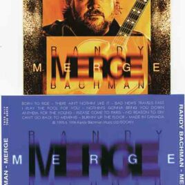 Bachman Turner Overdrive - Merge  ( Randy Bachman's 1996 OOP Album on CD )