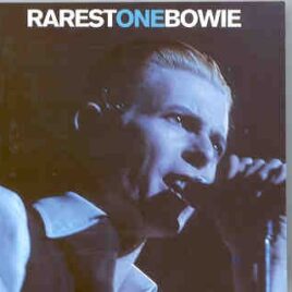 David Bowie - Rarest One Bowie front cover