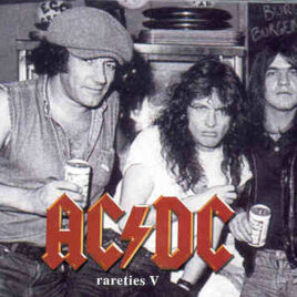 Ac-Dc - Rarities Vol 5 ( Melbourne 1988 plus  Unreleased Demos & Live tracks )