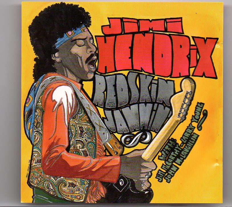 Jimi Hendrix – Redskin Jammin’ ( 2 CD SET ) ( Various Jams Recorded in 1969/1970 at New York City Record Plant ) front cover Jimi Hendrix - Redskin Jammin' ( 2 CD SET ) ( Various Jams Recorded in 1969/1970 at New York City Record Plant ) front cover