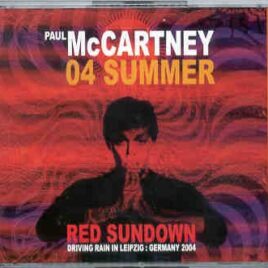 Paul McCartney - Red Sundown ( 3 CD set ) ( Driving Rain Tour , Leipzig , Germany , June 4th , 2004 ) ( BMW ) front cover