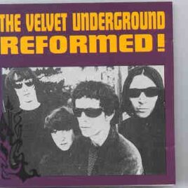 Lou Reed / Velvet Underground - Reformed ! ( Glastonbury Festival , Friday , June 25th , 1993 ) front cover