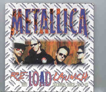 Metallica – Re-Load Launch ( Live at Hamburg Docks , November 15th , 1997 ) front cover Metallica - Re-Load Launch ( Live at Hamburg Docks , November 15th , 1997 ) front cover