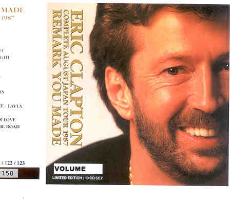 Eric Clapton – Remark You Made ( Complete Japan Tour 1987 ) ( 10 CD SET ) ( EC is HERE ) front cover Eric Clapton - Remark You Made ( Complete Japan Tour 1987 ) ( 10 CD SET ) ( EC is HERE ) front cover