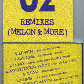 U2 - Melon & More ( Kobra Records ) ( 11 unreleased remixes )