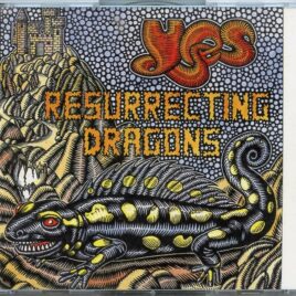 Yes - Resurrecting Dragons ( 2 CD ) ( Live in the USA , During the 1986 Tour ) front cover