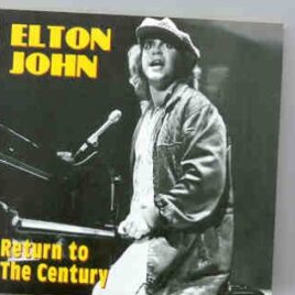Elton John - Return To The Century ( Century Plaza , Los Angeles , CA , USA , 1978 ) ( STTP ) front cover