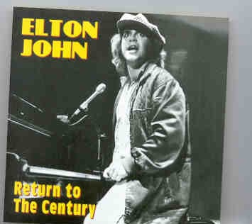 Elton John – Return To The Century ( Century Plaza , Los Angeles , CA , USA , 1978 ) ( STTP ) front cover Elton John - Return To The Century ( Century Plaza , Los Angeles , CA , USA , 1978 ) ( STTP ) front cover