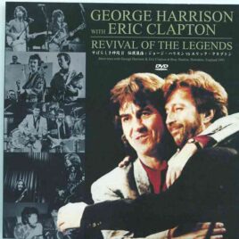 DVD George Harrison - Revival Of The Legends ( With Eric Clapton ) front cover