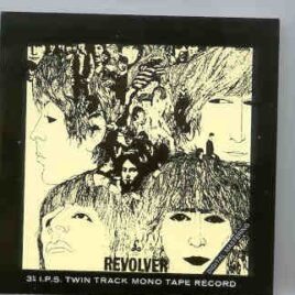 The Beatles - Revolver ( 3 & 3/4 I.P.S. Twin Track Mono Tape Record ) front cover