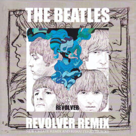 The Beatles - Revolver Remix ( 2012 BEATFILE )