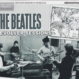 The Beatles - Revolver Sessions Back To Basics ( 3 CD SET ) ( 2012 Secret Garden )
