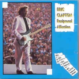 Eric Clapton - Reziprocal Affection ( Oh Boy Recs ) ( Richmond , Virginia , USA , 1986 ) front cover