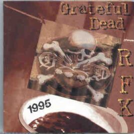 Grateful Dead - R. F. K.  ( 2 CD SET ) ( Robert F Kennedy Stadium , Washington , DC , USA , June 25th , 1995 )( KTS ) front cover