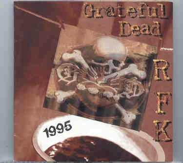 Grateful Dead – R. F. K. ( 2 CD SET ) ( Robert F Kennedy Stadium , Washington , DC , USA , June 25th , 1995 )( KTS ) front cover Grateful Dead - R. F. K. ( 2 CD SET ) ( Robert F Kennedy Stadium , Washington , DC , USA , June 25th , 1995 )( KTS ) front cover