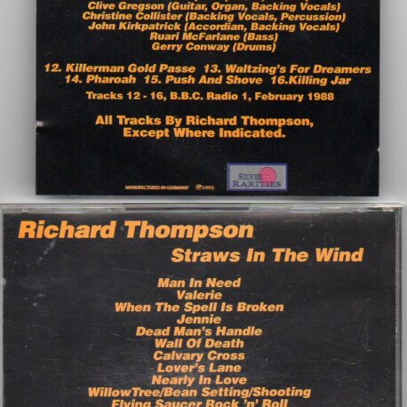 Richard & Linda Thompson - Straws In The Wind ( Silver Rarities ) ( Park West , Chicago , October 17th , 1986 )
