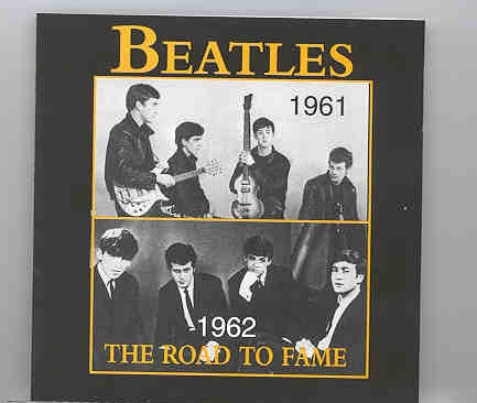 The Beatles – Road To Fame front cover The Beatles - Road To Fame front cover