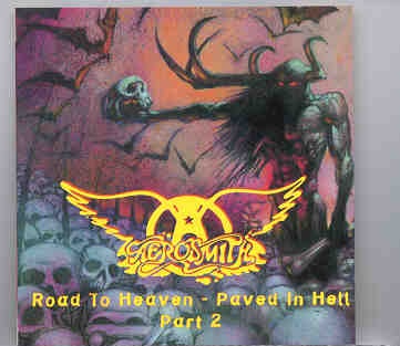 Aerosmith – Road To Heaven Paved In Hell Part 2 front cover Aerosmith - Road To Heaven Paved In Hell Part 2 front cover