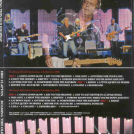 Eric Clapton - Roaming This Old Highway ( 4 cd set ) ( Royal Albert Hall , London , UK , May 25th & 26th , 2009 )