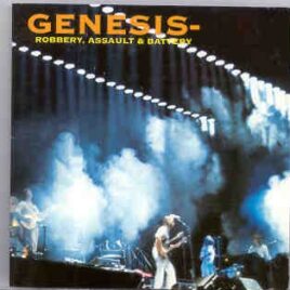 P. Gabriel  /  GENESIS  /  P. Collins - Robbery , Assault & Battery ( BBC Broadc. Earls Court , 6/24/77 ) ( 2 CD SET ) front cover