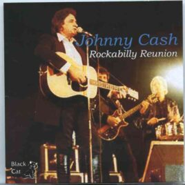 Johnny Cash - Rockabilly Reunion ( Soundboard From Rotterdam , Netherlands , April 19th , 1981 ) front cover